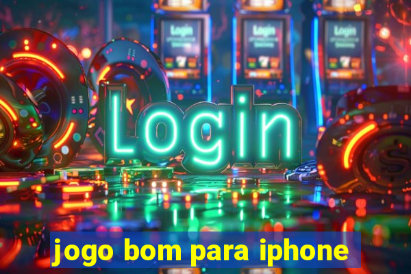 jogo bom para iphone