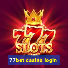 77bet casino login