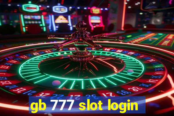 gb 777 slot login