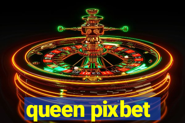 queen pixbet