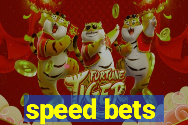 speed bets