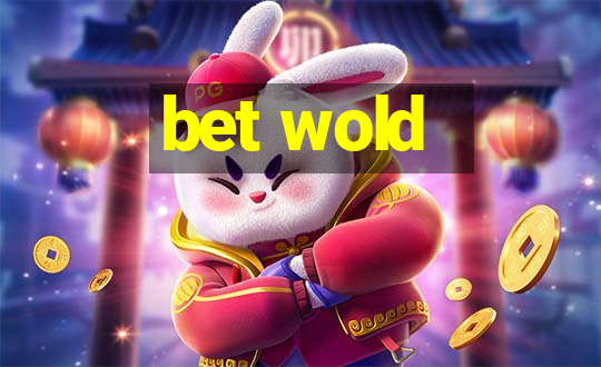 bet wold