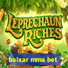 baixar mma bet