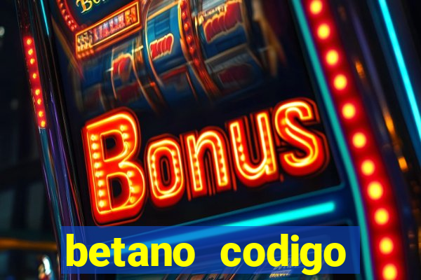 betano codigo promocional 5€