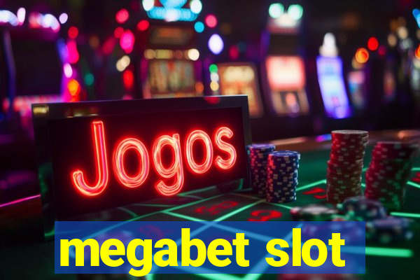 megabet slot