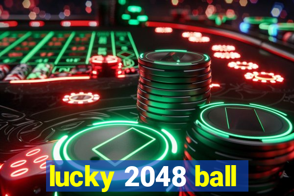 lucky 2048 ball