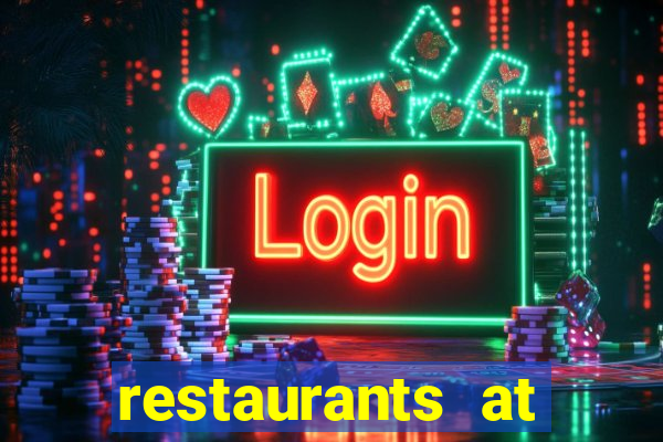 restaurants at paris casino