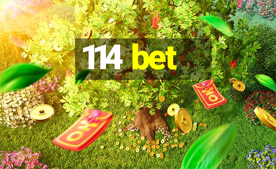 114 bet