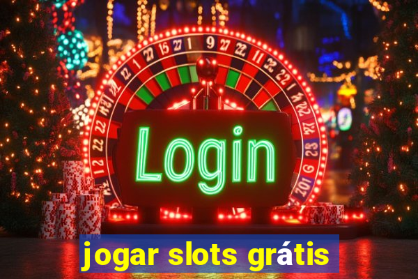 jogar slots grátis