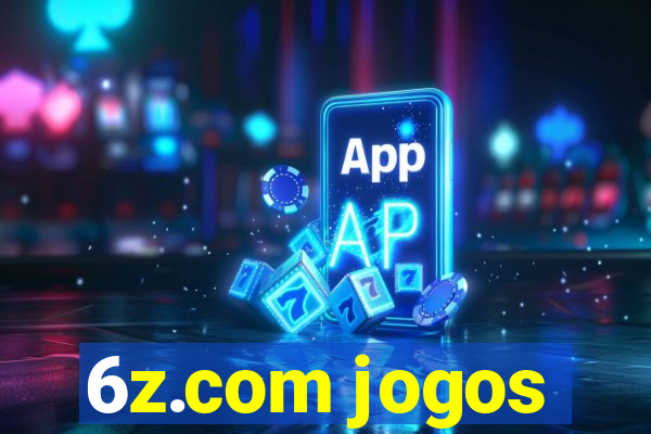 6z.com jogos