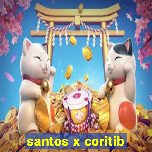 santos x coritib