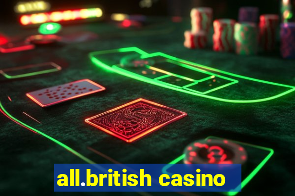 all.british casino