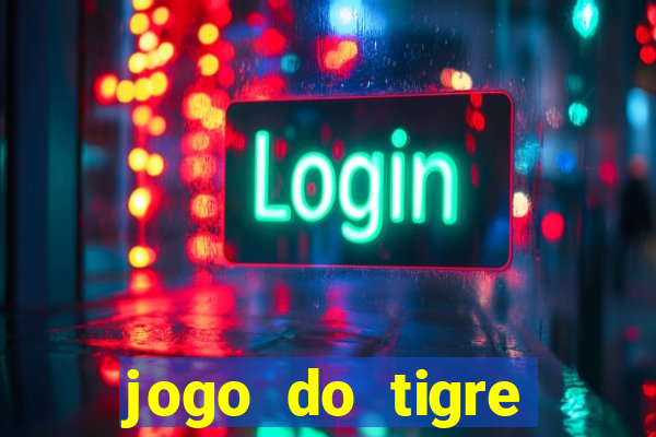 jogo do tigre depósito de 1 real