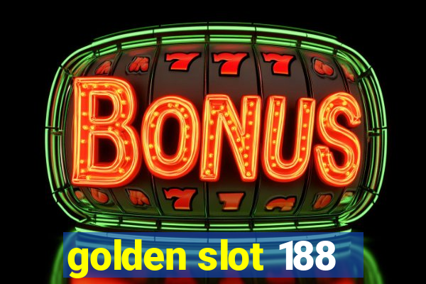 golden slot 188