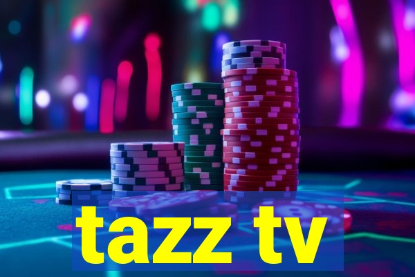 tazz tv