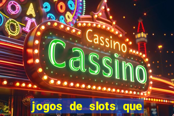 jogos de slots que est?o pagando