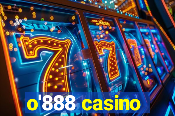 o'888 casino