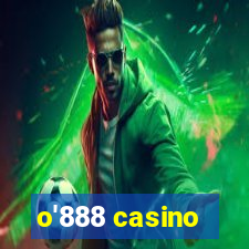 o'888 casino