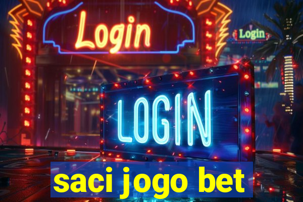 saci jogo bet