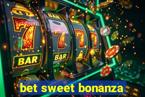 bet sweet bonanza