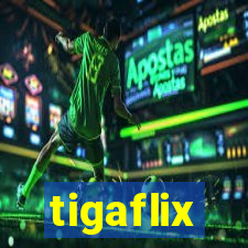 tigaflix