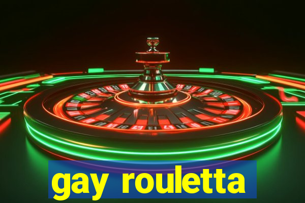 gay rouletta