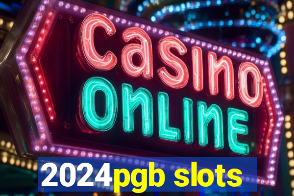 2024pgb slots