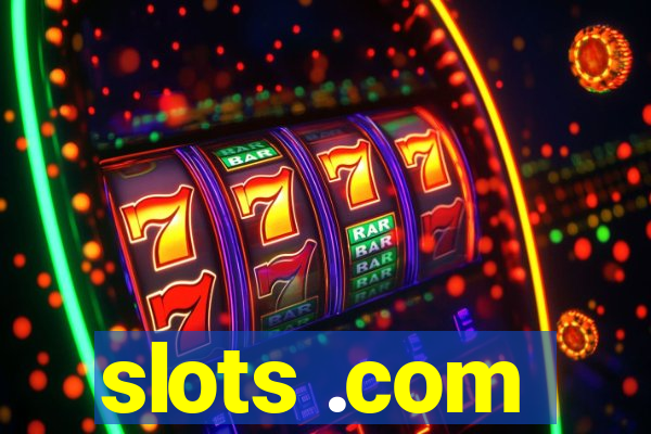 slots .com