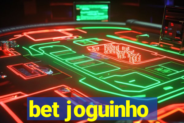 bet joguinho