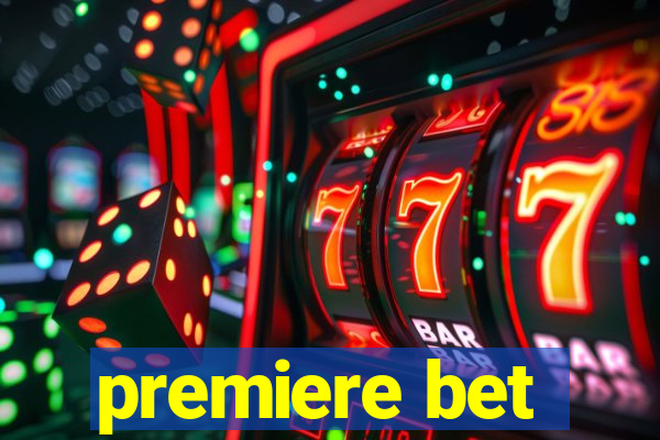 premiere bet