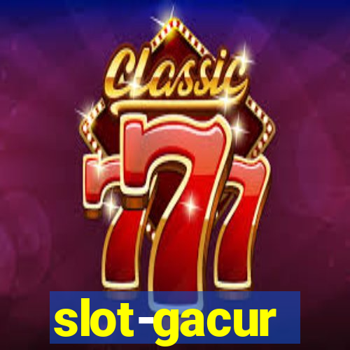 slot-gacur