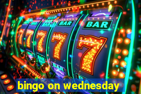 bingo on wednesday