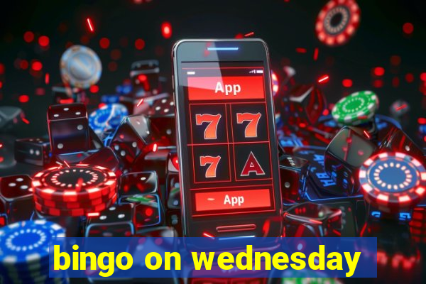 bingo on wednesday