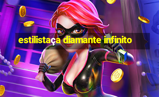 estilistaça diamante infinito