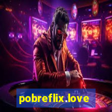 pobreflix.love