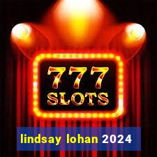 lindsay lohan 2024