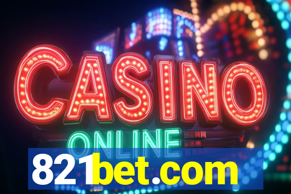 821bet.com