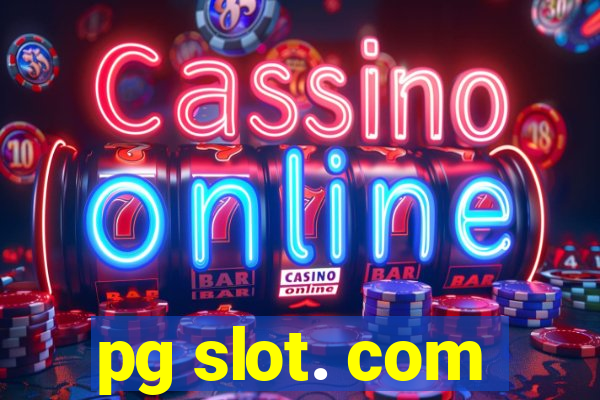 pg slot. com