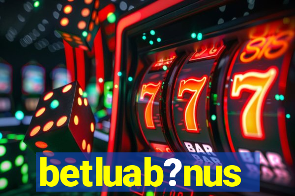 betluab?nus