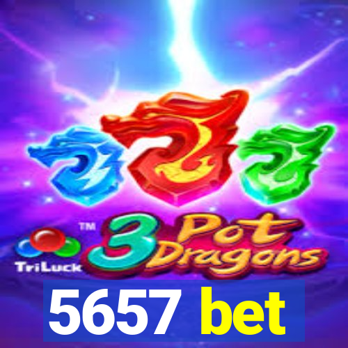 5657 bet