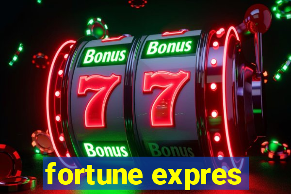 fortune expres