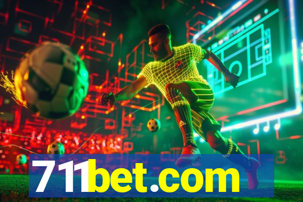 711bet.com