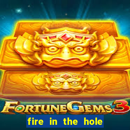 fire in the hole xbomb casino