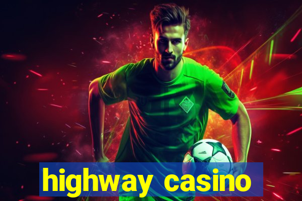 highway casino