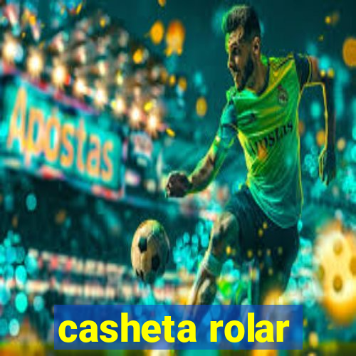 casheta rolar