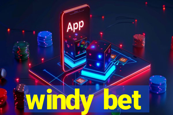 windy bet