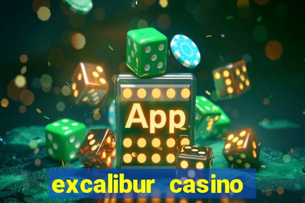 excalibur casino and hotel