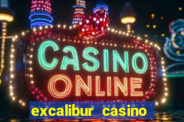 excalibur casino and hotel