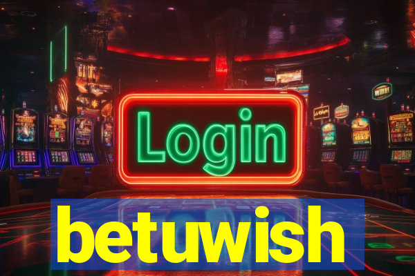 betuwish