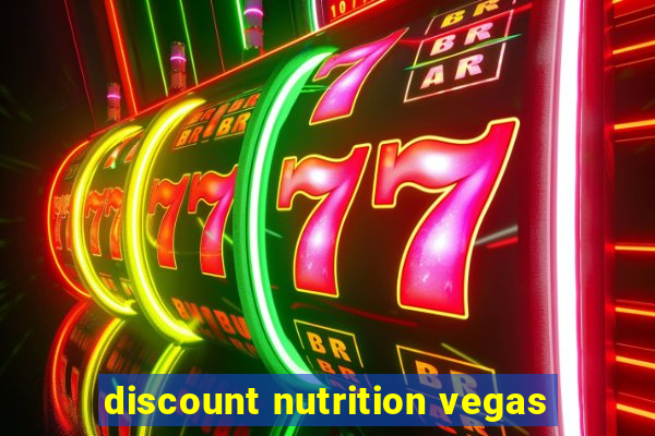 discount nutrition vegas